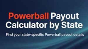 Powerball Payout Calculator by State